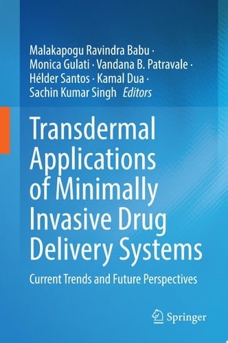 Transdermal Applications of Minimally Invasive Drug Delivery Systems
