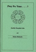Pwy Fu Yma -?