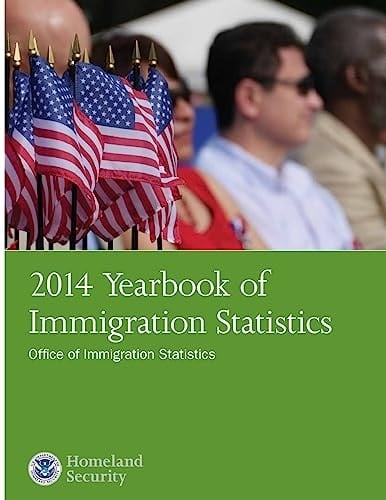 2014 Yearbook of Immigration Statistics