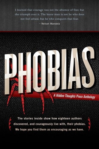 Phobias A Collection of True Stories