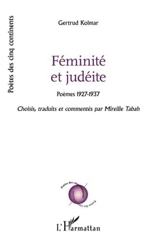 Féminité et judéite Poèmes 1927-1937