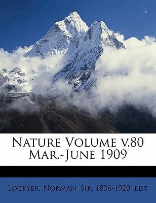 Nature Volume v.80 Mar.-June 1909