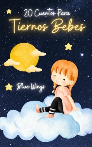 20 Cuentos Para Tiernos Bebes