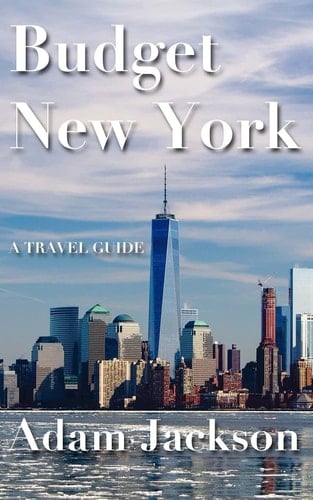Budget New York A Travel Guide