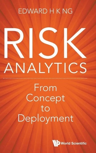Risk Analytics From Concept to Deployment