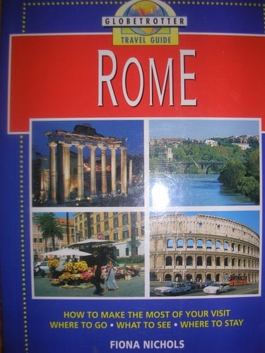 Globetrotter Travel Guide: Rome (GlobeTrotter Travel Guide)