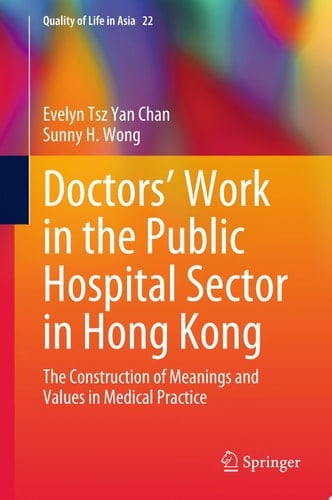 Doctors’  Work in the Public Hospital Sector in Hong Kong