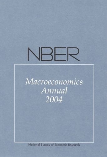 NBER Macroeconomics Annual 2004