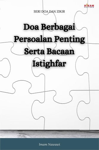 Doa Berbagai Persoalan Penting Serta Bacaan Istighfar - Seri Doa dan Zikir