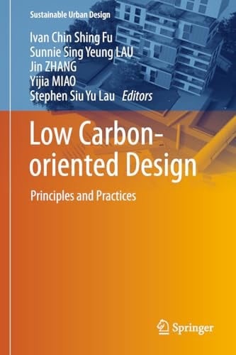 Low Carbon-oriented Design Principles and Practices