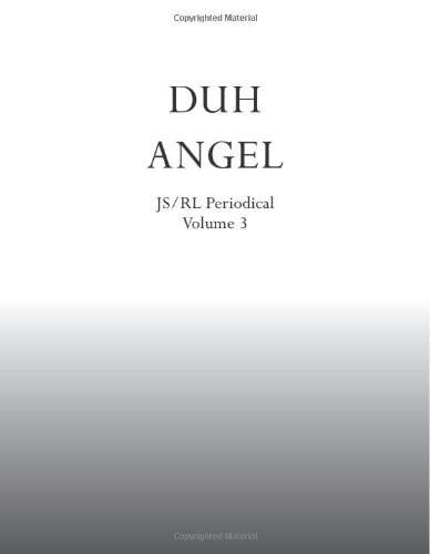 Duh Angel JS/RL Periodical Volume 3