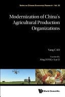 Modernization of China's Agricultural Production Organizations