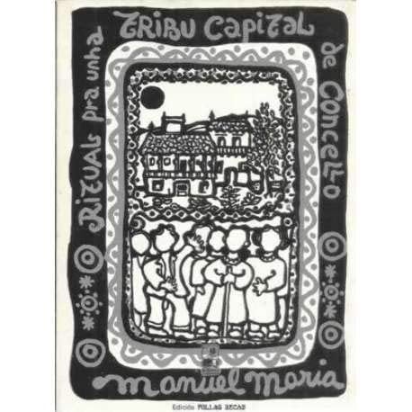 Ritual pra unha tribu capital de concello