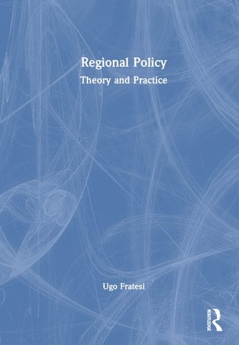 Regional Policy Theory and Practice