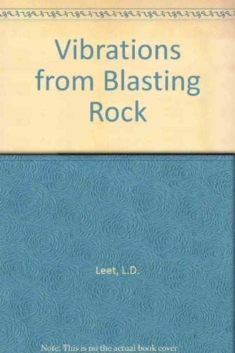 Leet: Vibrations from Blasting Rock