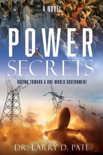 Power Secrets Racing Toward a One World Government