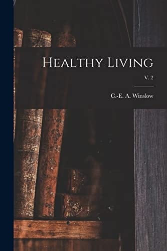 Healthy Living; V. 2
