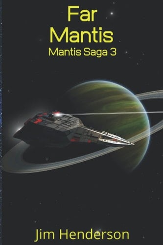 Far Mantis Mantis Saga Book 3