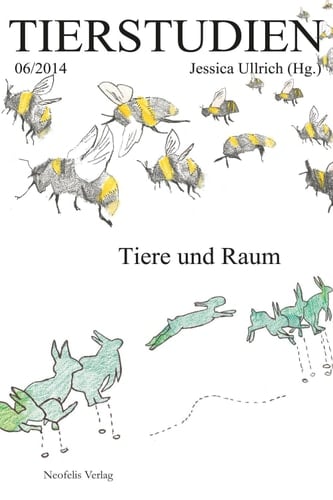 Tiere und Raum Tierstudien 06/2014