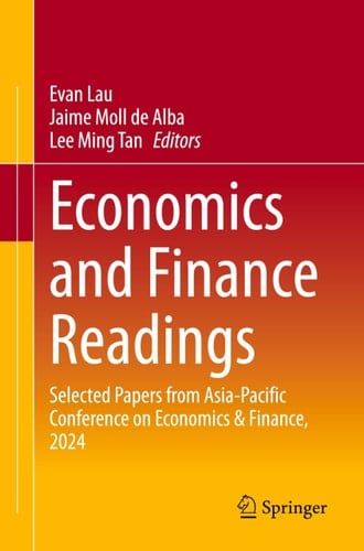 Economics and Finance Readings - Selected Papers from Asia-Pacific Conference on Economics & Finance, 2024