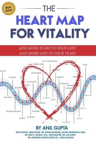 The Heart Map for Vitality Add More Years to Your Life and More Life to Your Years