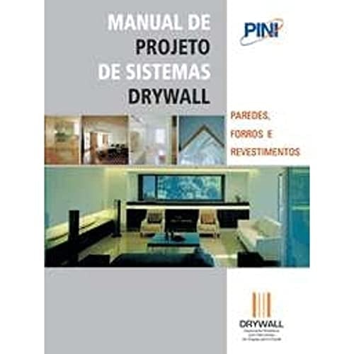 Manual de projeto de sistemas drywall paredes, forros e revestimentos