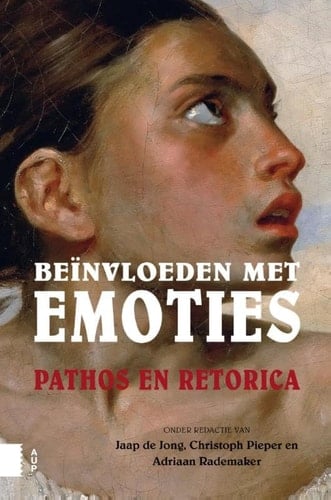 Beïnvloeden met emoties pathos en retorica