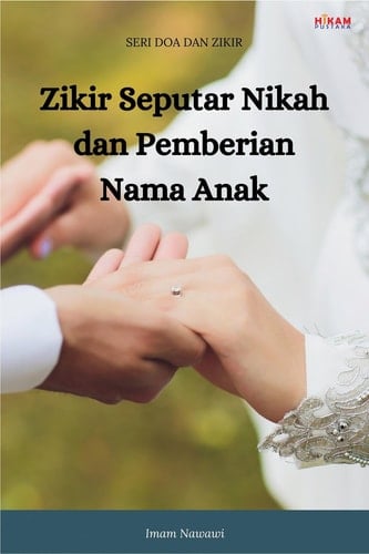 Zikir Seputar Nikah dan Pemberian Nama Anak - Seri Doa dan Zikir