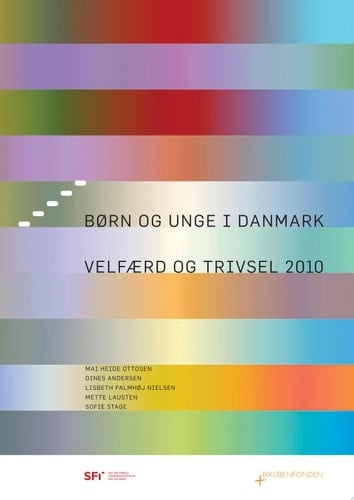 Børn og unge i Danmark velfærd og trivsel 2010