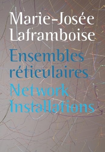 Marie-Josée Laframboise : Network Installations