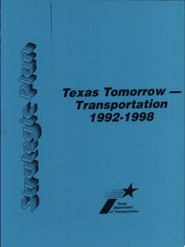 Texas Tomorrow-Transportation, 1992-1998