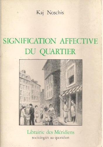 Signification affective du quartier