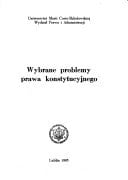 Wybrane problemy prawa konstytucyjnego (Polish Edition)