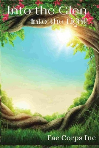 Into The Glen: Into The Light