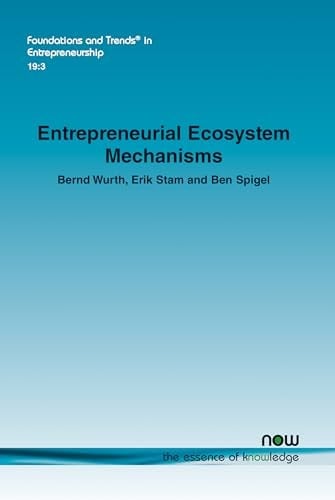 Entrepreneurial Ecosystem Mechanisms
