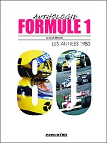 Formule 1 Anthologie Les années 1980