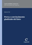Prova e convincimento giudiziale del fatto - e-Book