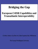 Bridging the Gap European C4isr Capabilities and Transatlantic Interoperability
