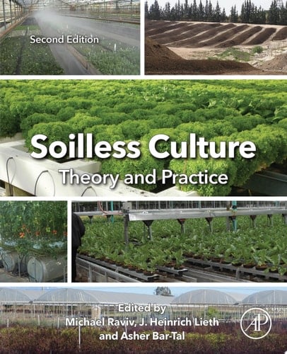 Soilless Culture: Theory and Practice
