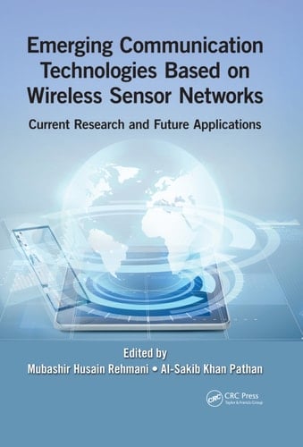 Emerging Communication Technologies Based on Wireless Sensor Networks