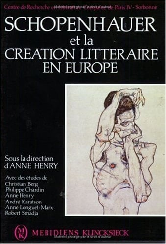 Schopenhauer Et La Creation Litteraire En Europe (French Edition)