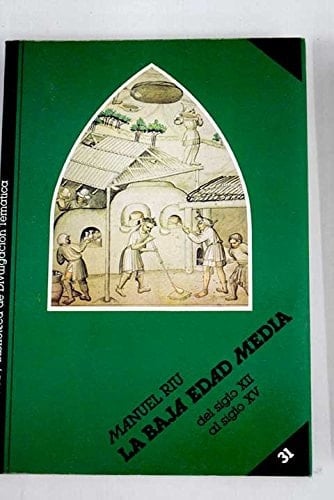 Baja Edad Media La Siglo Xii Y Xv