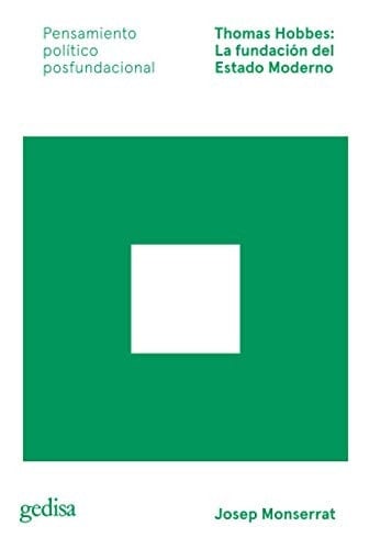Thomas Hobbes la fundación del Estado moderno