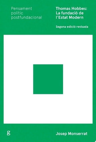 Thomas Hobbes: La fundació de l'Estat Modern