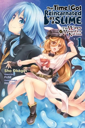 That Time I Got Reincarnated as a Slime, Vol. 1 (manga) The Ways of the Monster Nation