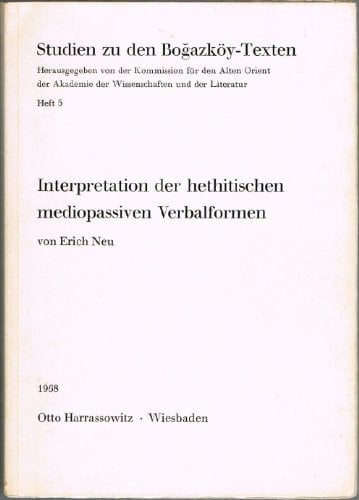 Interpretation Der Hethitischen Mediopassiven Verbalformen