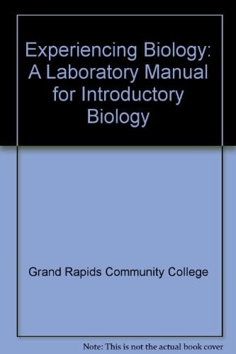 Experiencing Biology A Laboratory Manual for Introductory Biology