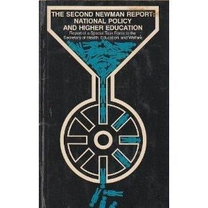 The Second Newman Report National Policy and Higher Education
