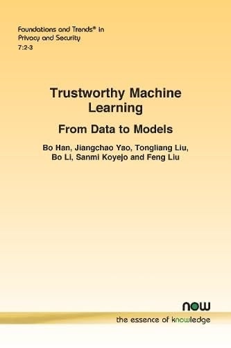 Trustworthy Machine Learning From Data to Models