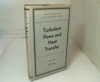 Turbulent Flows and Heat Transfer (Princeton Legacy Library, 2399)